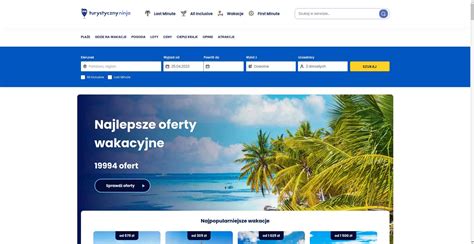 Przekonaj się jak wyglądają funkcjonalności witryny www.Turystycznyninja.pl i zaaranżuj wymarzony odpoczynek. 2022