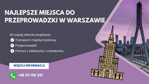 Najlepsze przeprowadzki Warszawa lipiec