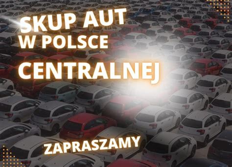 Skup aut - polecany w Polsce!